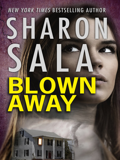 Title details for Blown Away by Sharon Sala - Available